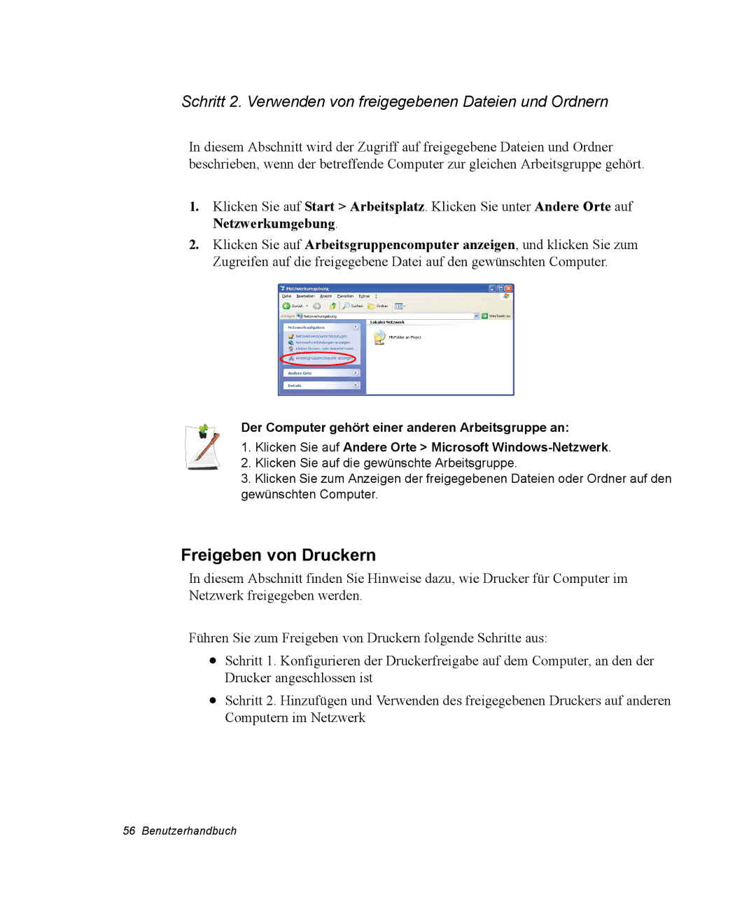 Samsung NP-Q30C004/SUK, NM40TH0FMS/SEG Freigeben von Druckern, Schritt 2. Verwenden von freigegebenen Dateien und Ordnern 