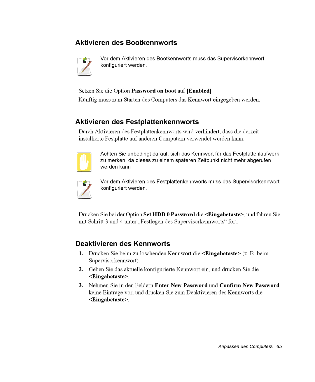 Samsung NM40PRC000/SEG manual Aktivieren des Bootkennworts, Aktivieren des Festplattenkennworts, Deaktivieren des Kennworts 