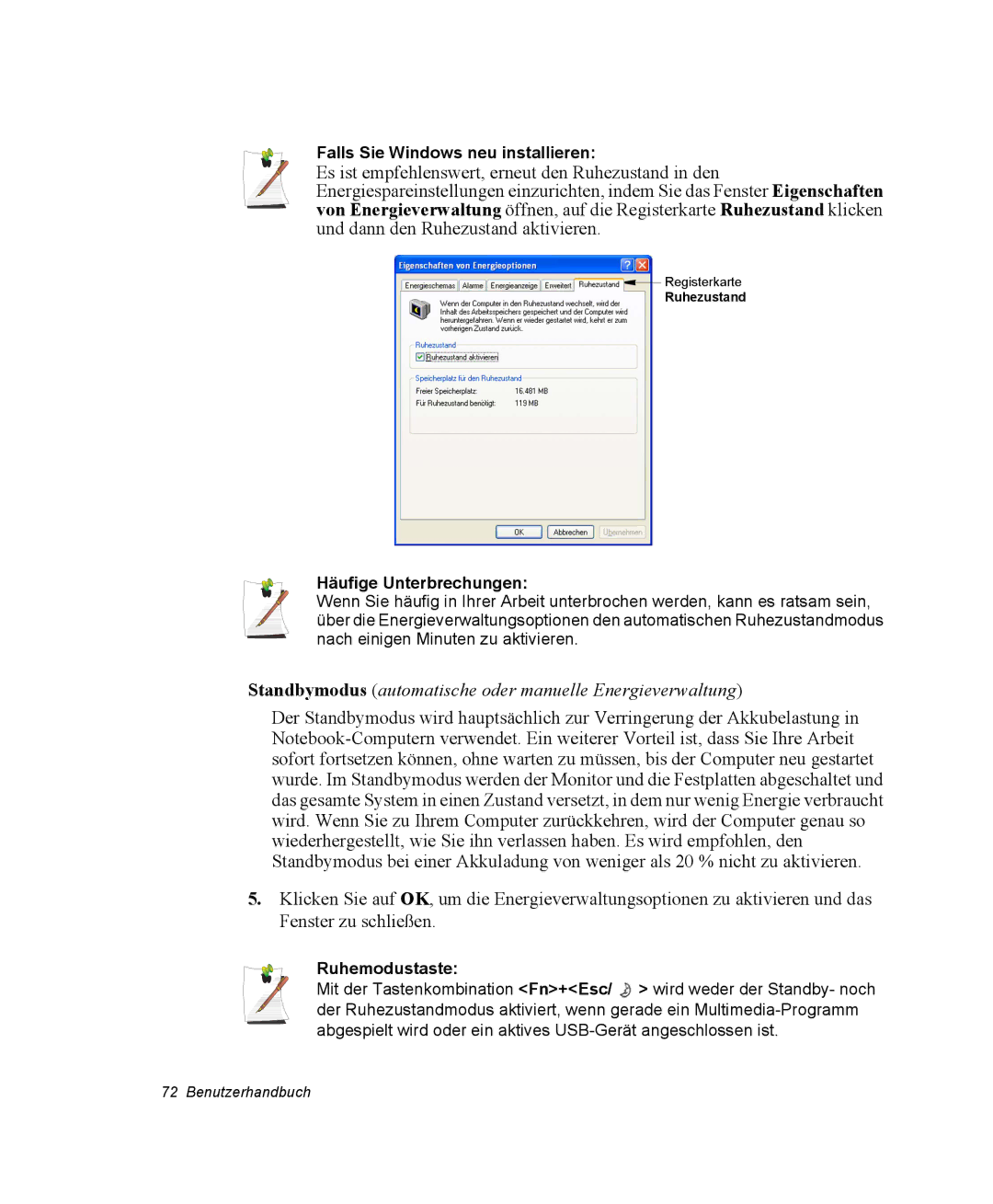 Samsung NM40PRTV02/SEG, NM40TH0FMS/SEG manual Falls Sie Windows neu installieren, Häufige Unterbrechungen, Ruhemodustaste 