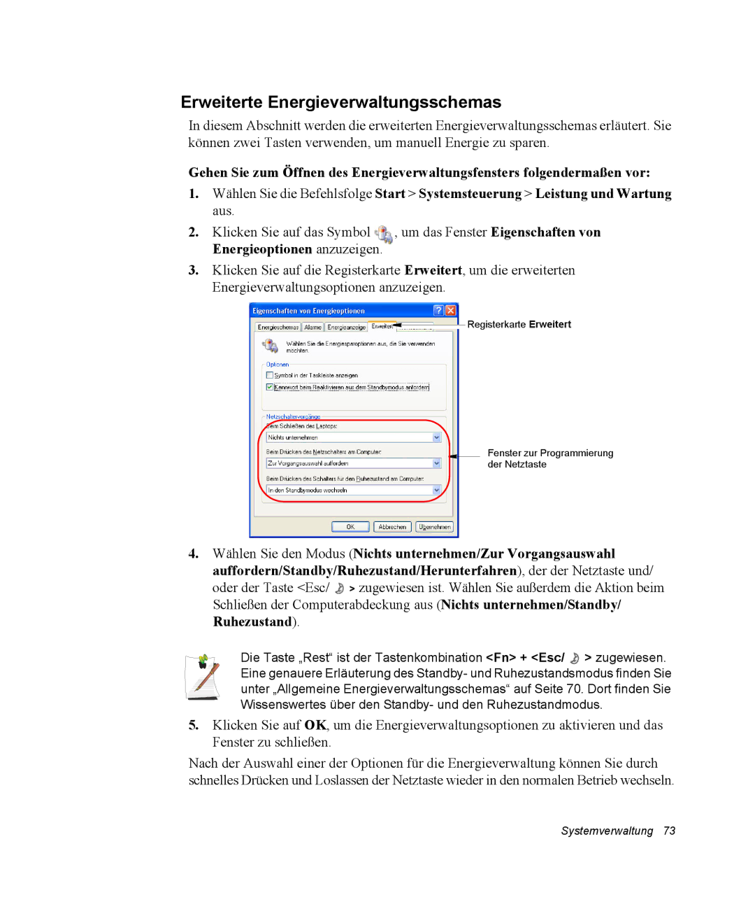 Samsung NM40PRTV01/SEG, NM40TH0FMS/SEG, NM40PRTV02/SEG, NM40PRDV01/SEG, NP-Q30T007/SEG Erweiterte Energieverwaltungsschemas 