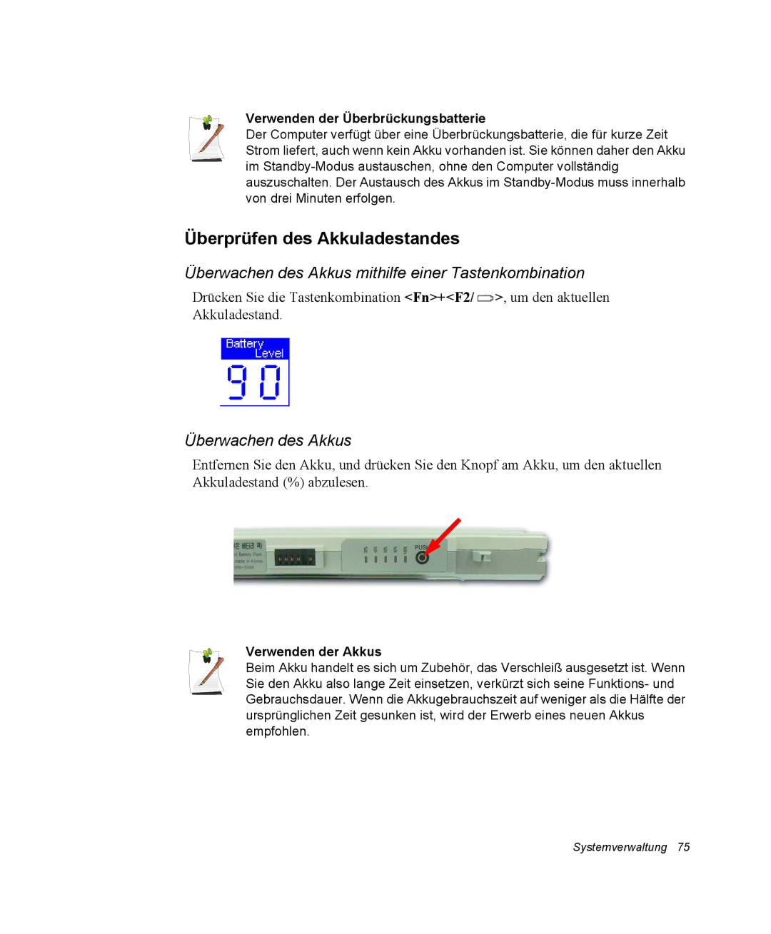 Samsung NP-Q30T007/SEG manual Überprüfen des Akkuladestandes, Überwachen des Akkus mithilfe einer Tastenkombination 