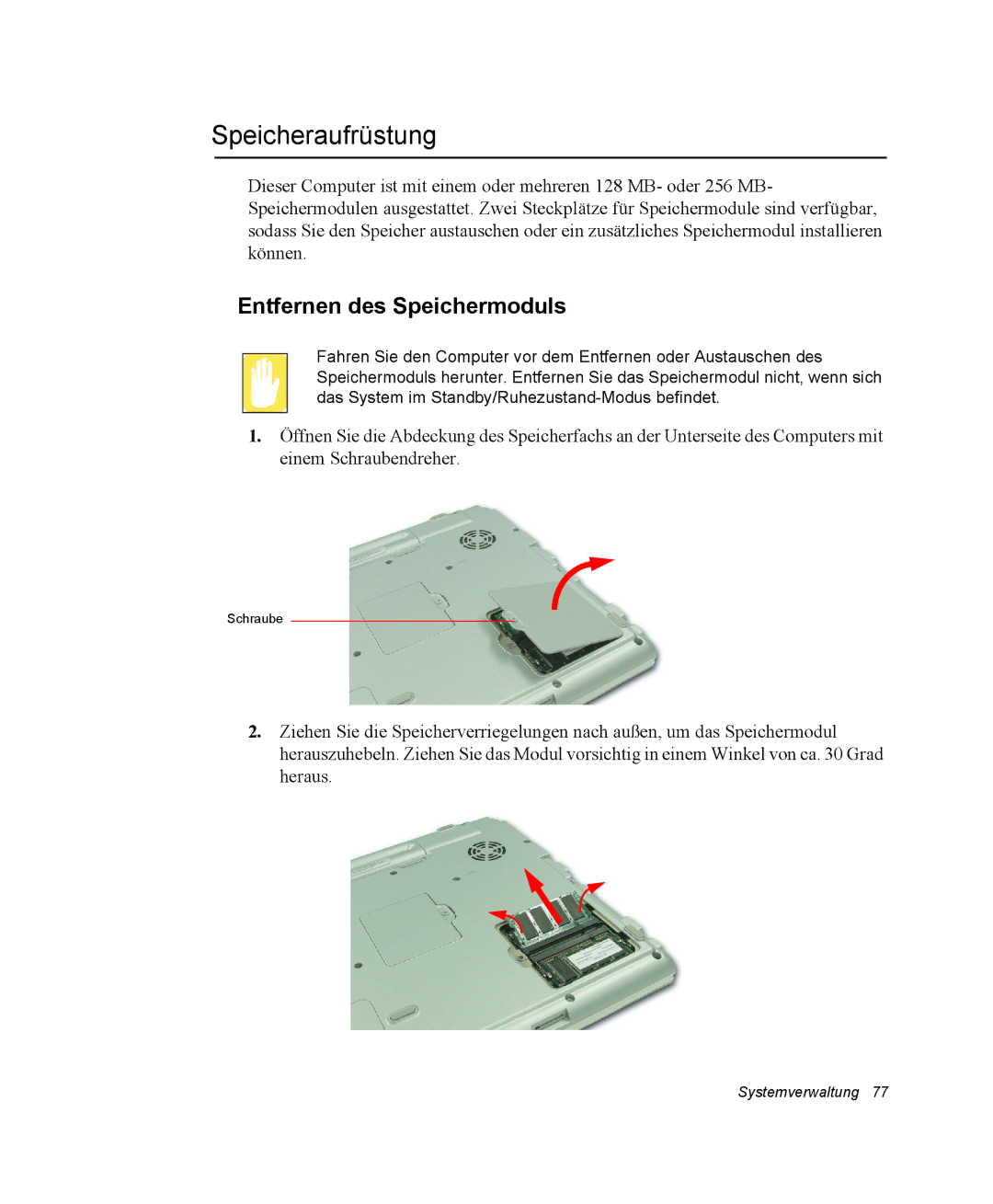 Samsung NP-Q30C004/SUK, NM40TH0FMS/SEG, NM40PRTV02/SEG, NM40PRTV01/SEG manual Speicheraufrüstung, Entfernen des Speichermoduls 