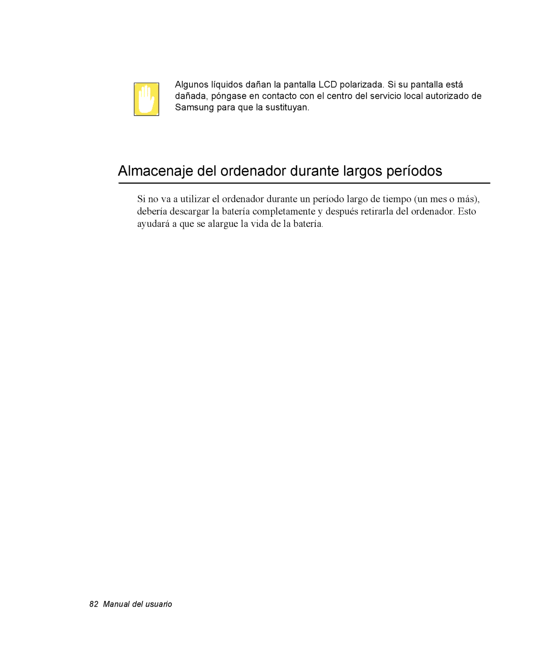 Samsung NM40PRCV01/SES, NM40TH0JP0/SES manual Almacenaje del ordenador durante largos períodos 