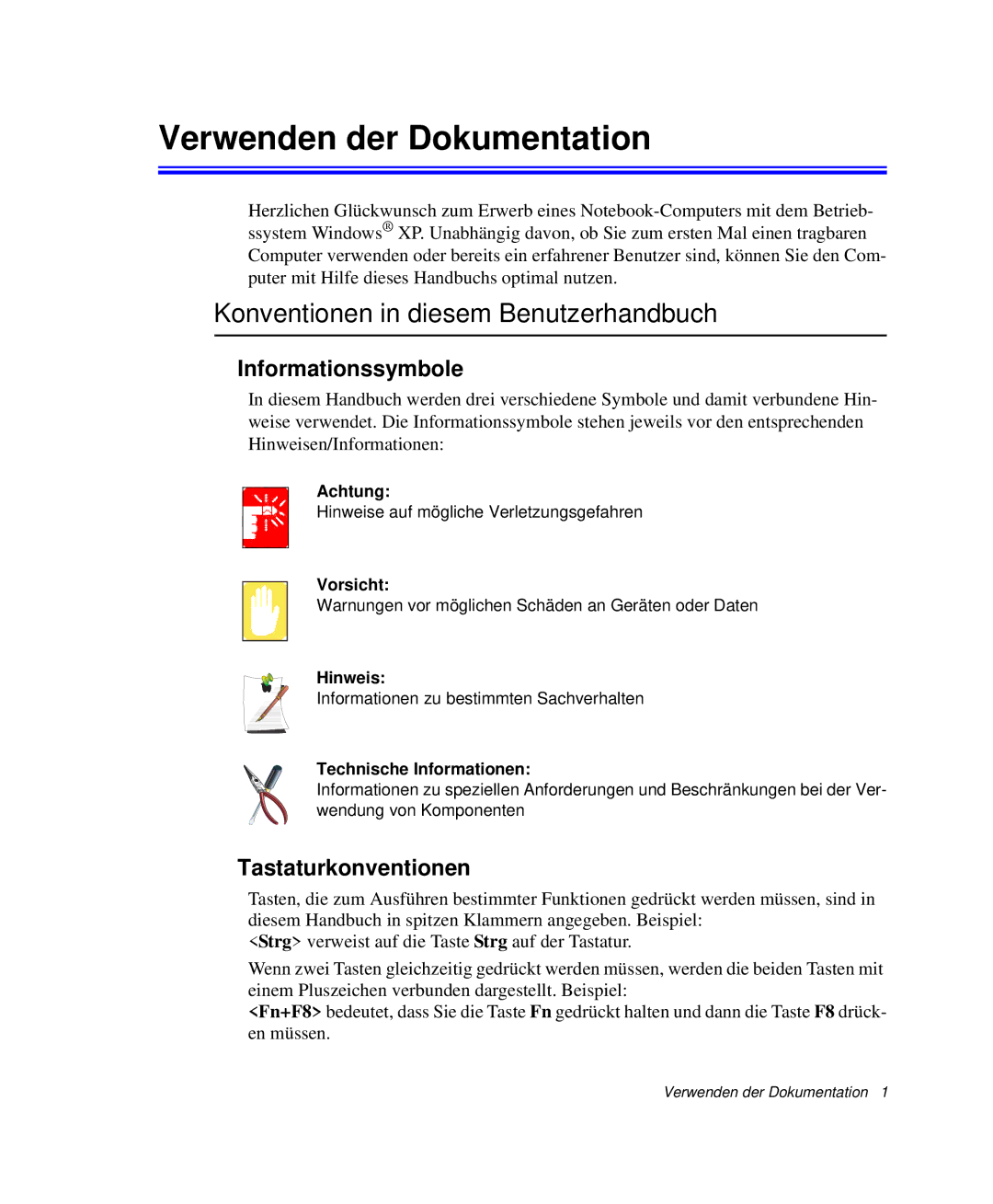 Samsung NP-G10K001/SEG manual Verwenden der Dokumentation, Konventionen in diesem Benutzerhandbuch, Informationssymbole 