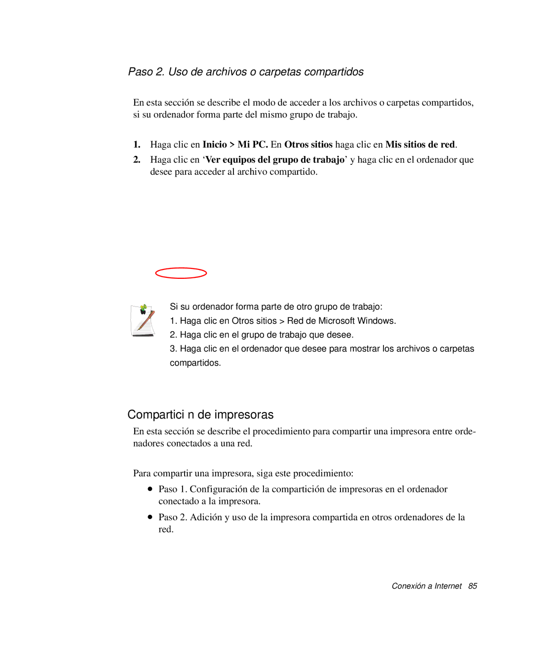 Samsung NP-G10K001/SES, NP-G10K000/SES manual Compartición de impresoras, Paso 2. Uso de archivos o carpetas compartidos 