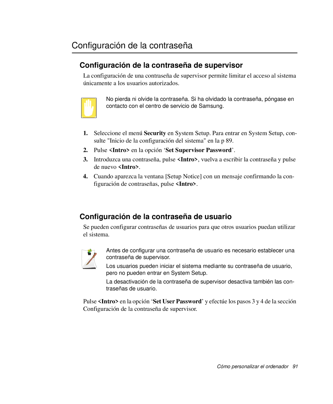 Samsung NP-G10K001/SES manual Configuración de la contraseña de supervisor, Configuración de la contraseña de usuario 