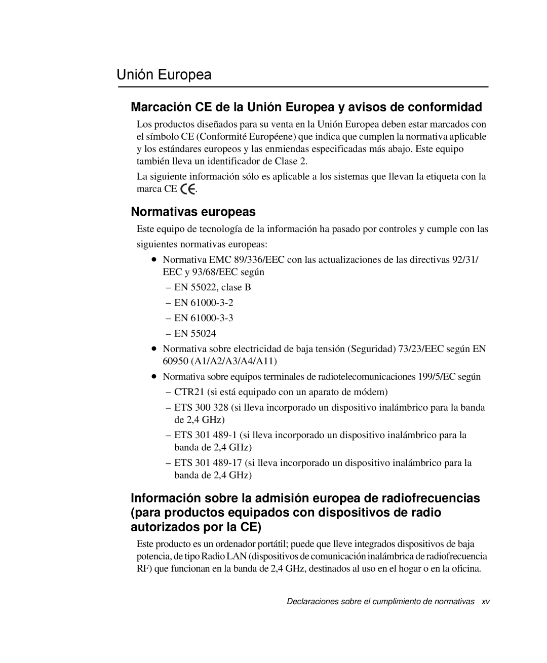 Samsung NP-G10K000/SES, NP-G10K001/SES Marcación CE de la Unión Europea y avisos de conformidad, Normativas europeas 