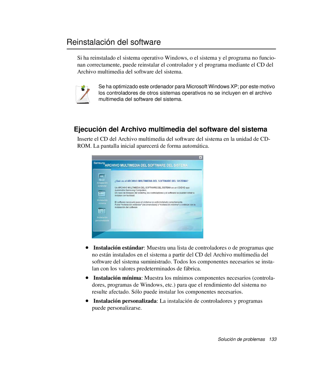 Samsung NP-G10K001/SES manual Reinstalación del software, Ejecución del Archivo multimedia del software del sistema 