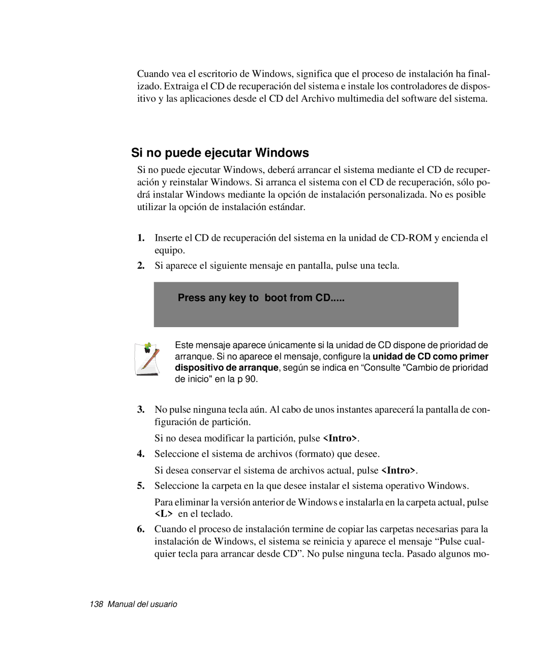 Samsung NP-G10K000/SES, NP-G10K001/SES manual Si no puede ejecutar Windows, Press any key to boot from CD 