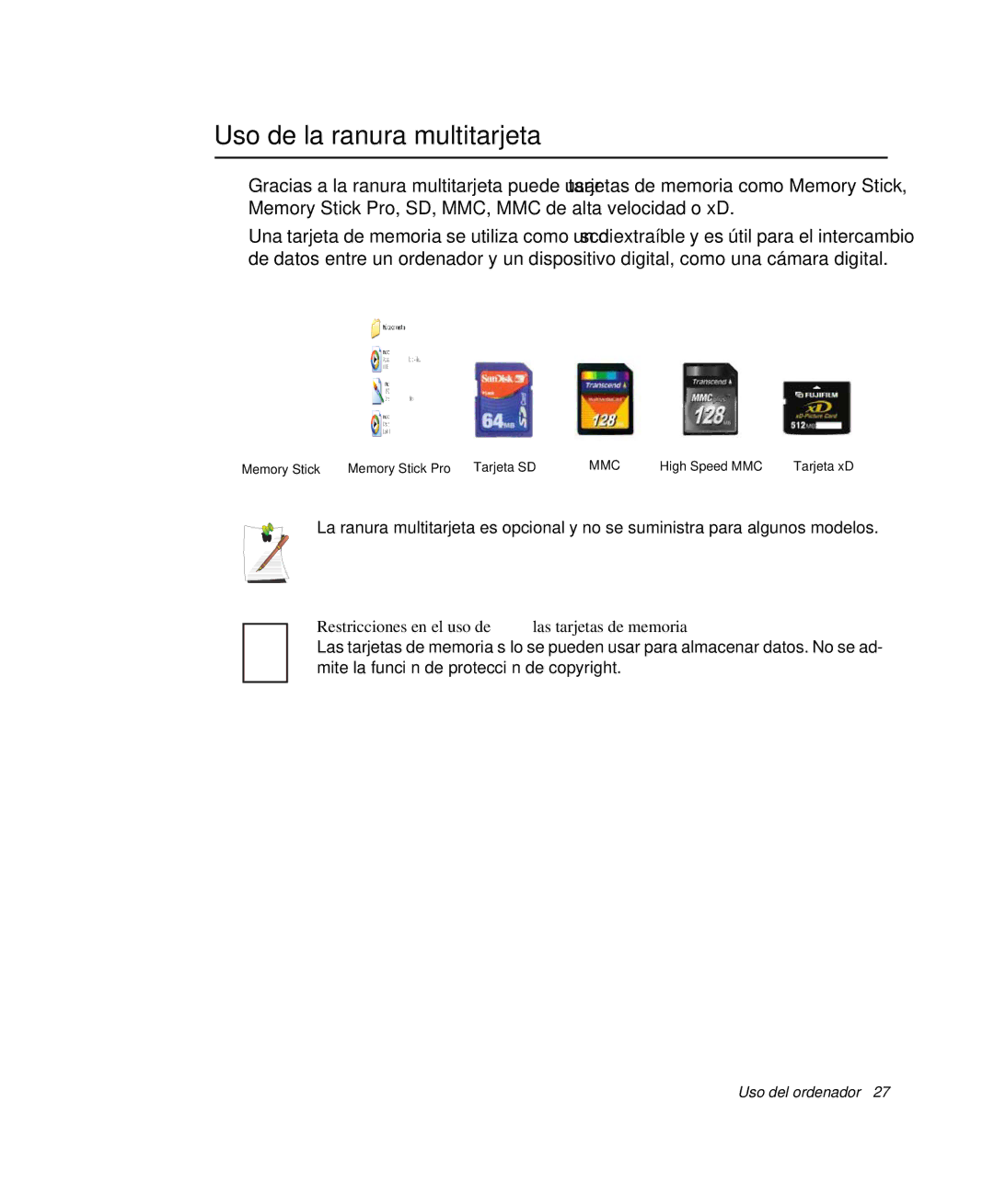 Samsung NP-G10K001/SES, NP-G10K000/SES Uso de la ranura multitarjeta, Restricciones en el uso de las tarjetas de memoria 