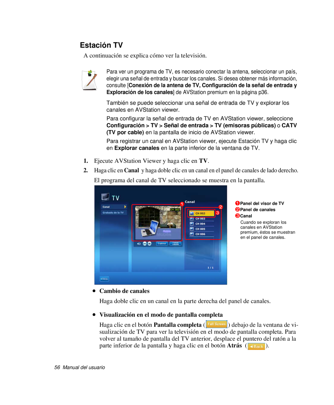 Samsung NP-G10K000/SES, NP-G10K001/SES manual Continuación se explica cómo ver la televisión 