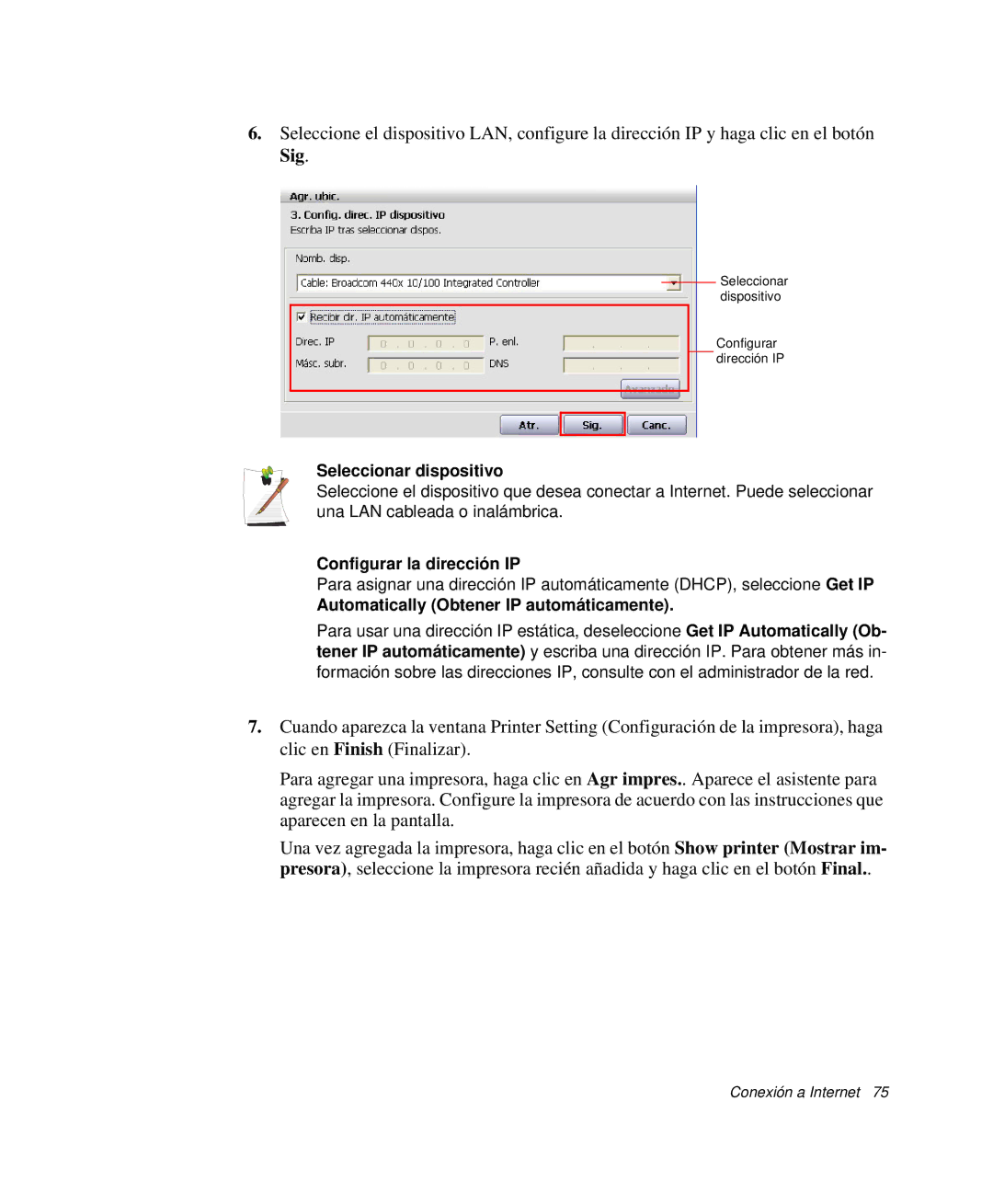 Samsung NP-G10K001/SES manual Seleccionar dispositivo, Configurar la dirección IP, Automatically Obtener IP automáticamente 