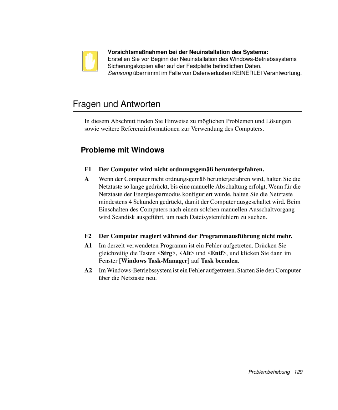 Samsung NP-M50T000/SEG Fragen und Antworten, Probleme mit Windows, Vorsichtsmaßnahmen bei der Neuinstallation des Systems 