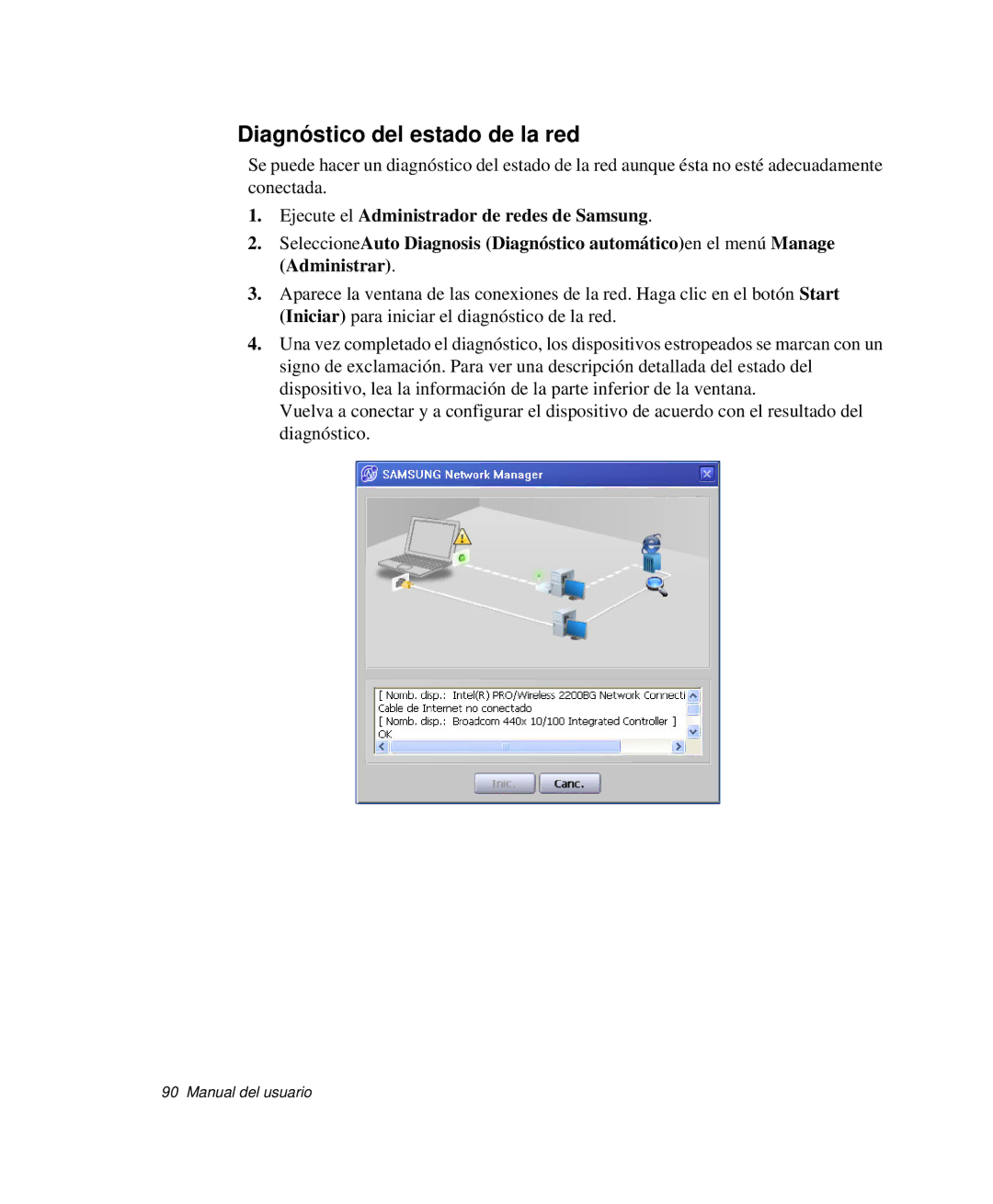 Samsung NP-M50T000/SES, NP-M50T001/SES, NP-M50C001/SES, NP-M50C002/SES, NP-M50C000/SES manual Diagnóstico del estado de la red 