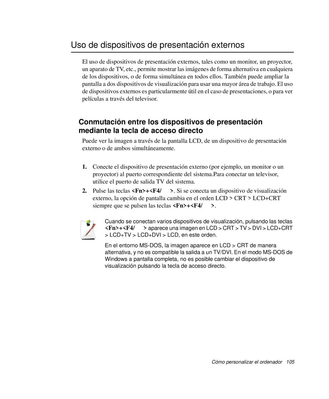 Samsung NP-M50T000/SES, NP-M50T001/SES, NP-M50C001/SES, NP-M50C002/SES manual Uso de dispositivos de presentación externos 