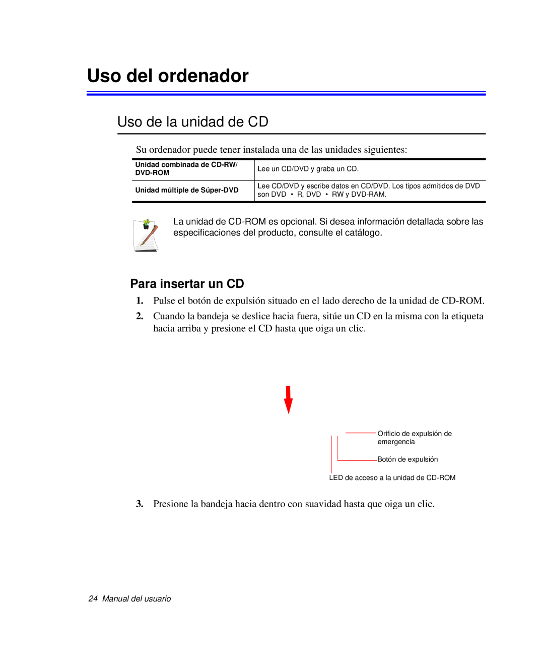 Samsung NP-M50C000/SES, NP-M50T001/SES, NP-M50C001/SES manual Uso del ordenador, Uso de la unidad de CD, Para insertar un CD 