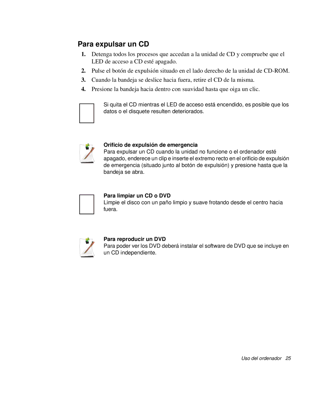 Samsung NP-M50T000/SES, NP-M50T001/SES Para expulsar un CD, Orificio de expulsión de emergencia, Para limpiar un CD o DVD 