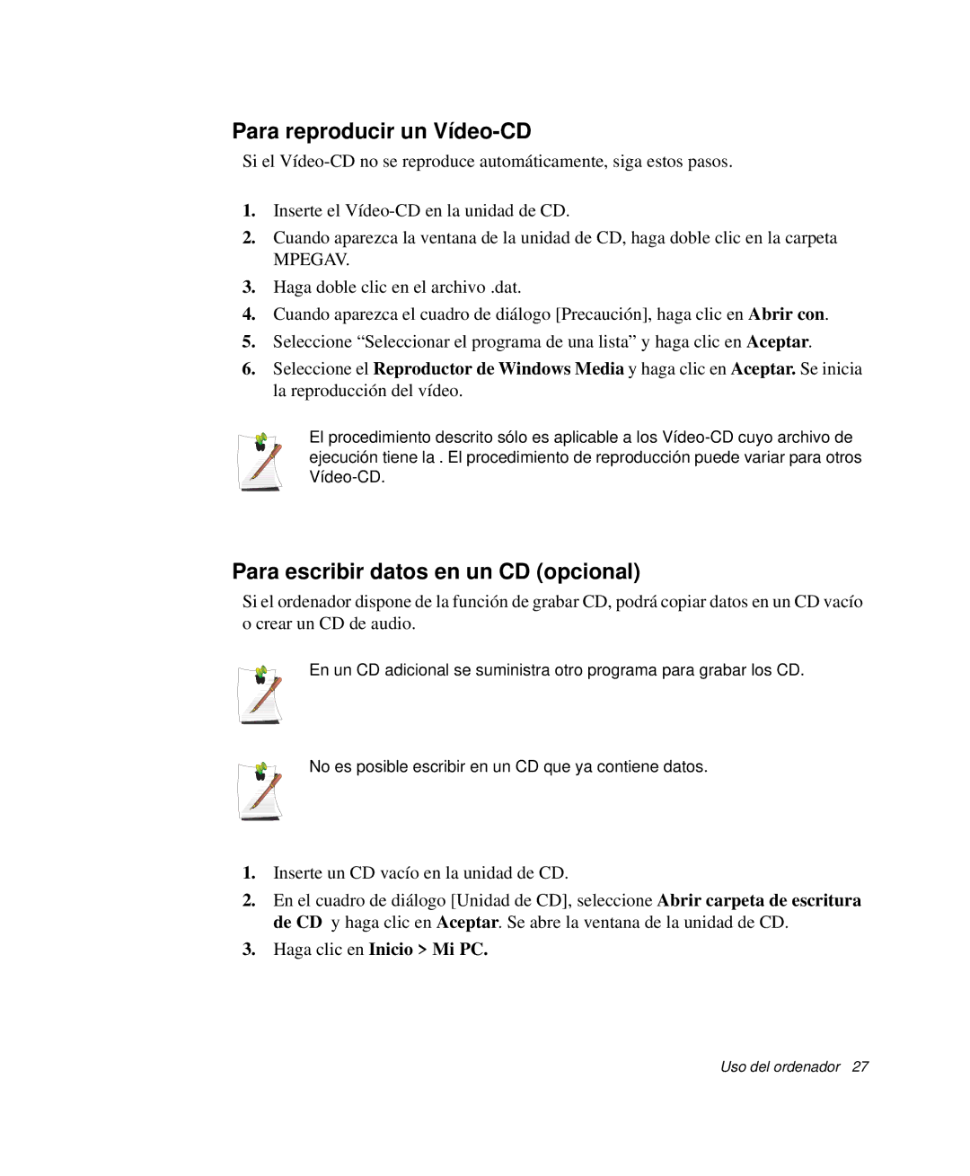 Samsung NP-M50C001/SES, NP-M50T001/SES, NP-M50C002/SES Para reproducir un Vídeo-CD, Para escribir datos en un CD opcional 