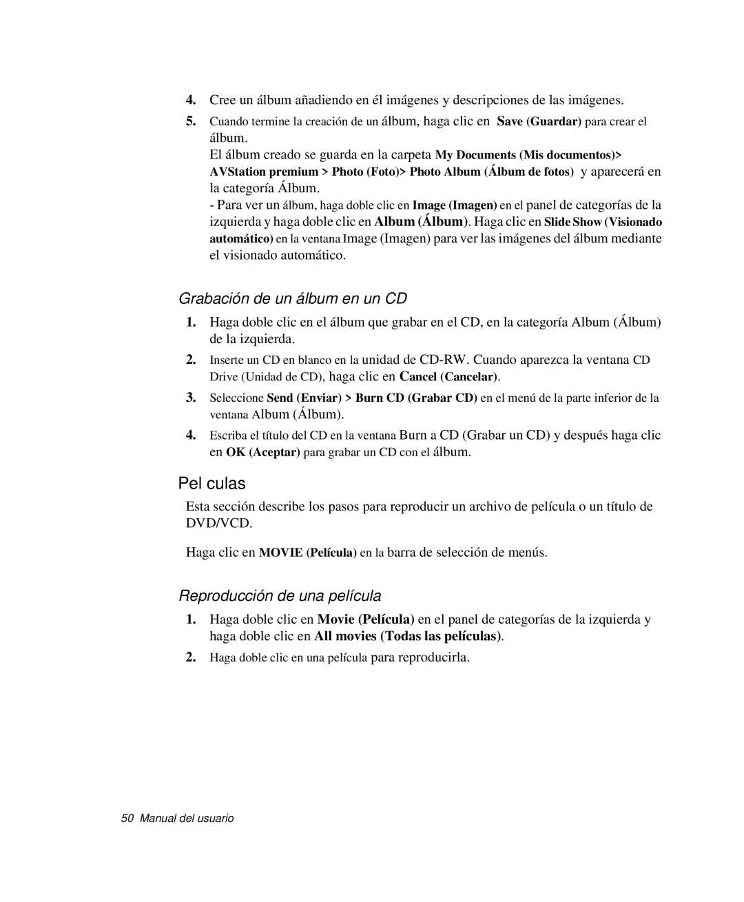 Samsung NP-M50T000/SES, NP-M50T001/SES manual Películas, Grabación de un álbum en un CD, Reproducción de una película 