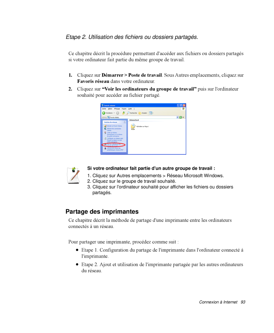 Samsung NP-M50C003/SEF, NP-M50T002/SEF Partage des imprimantes, Etape 2. Utilisation des fichiers ou dossiers partagés 