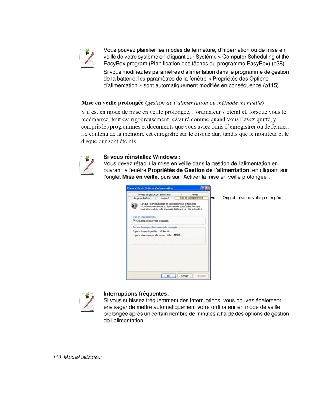 Samsung NP-M50C002/SEF, NP-M50T002/SEF, NP-M50T000/SEF, NP-M50C005/SEF Si vous réinstallez Windows, Interruptions fréquentes 