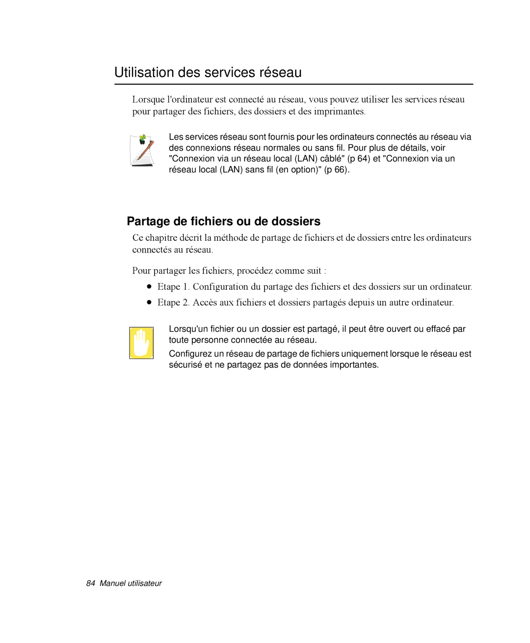 Samsung NP-M55G000/SEF, NP-M55T000/SEF, NP-M55C000/SEF Utilisation des services réseau, Partage de fichiers ou de dossiers 