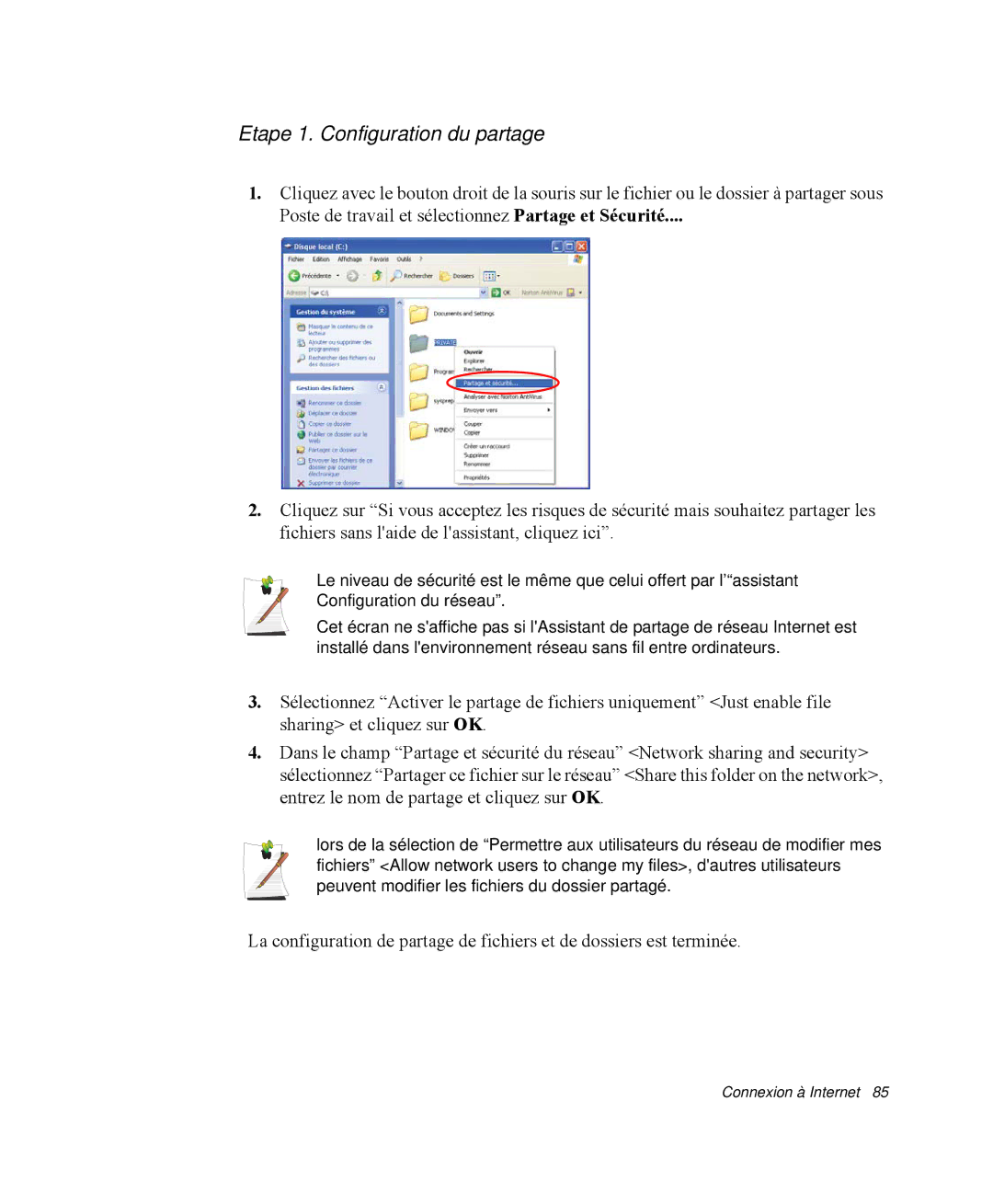 Samsung NP-M55T000/SEF, NP-M55C000/SEF, NP-M55G000/SEF manual Etape 1. Configuration du partage 