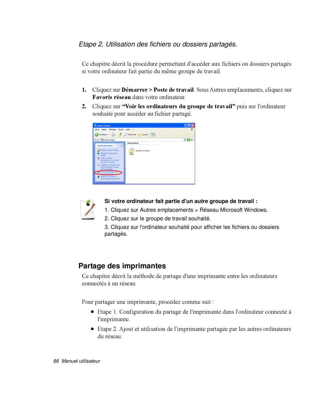 Samsung NP-M55C000/SEF, NP-M55T000/SEF Partage des imprimantes, Etape 2. Utilisation des fichiers ou dossiers partagés 