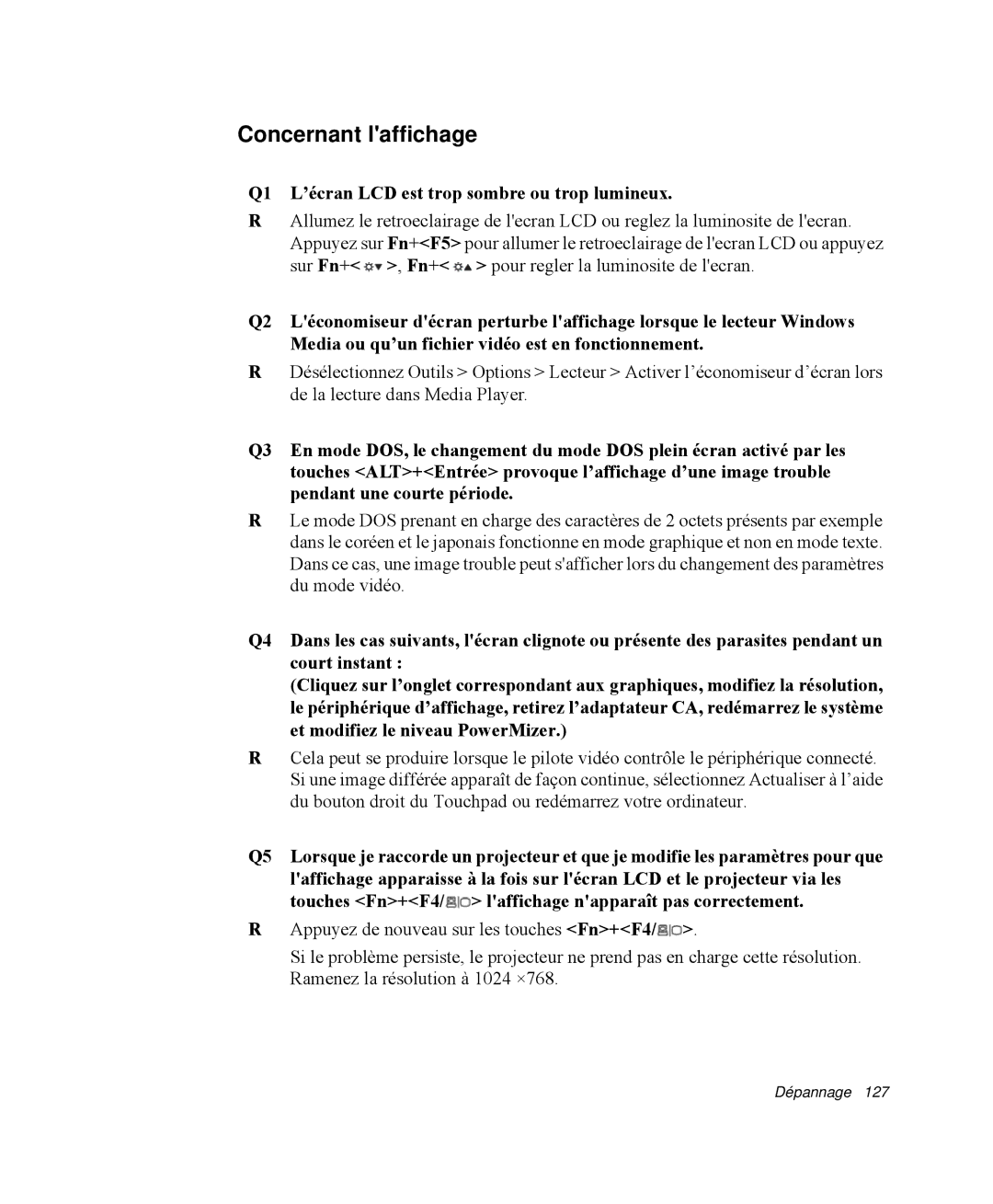 Samsung NP-M55T000/SEF, NP-M55C000/SEF manual Concernant laffichage, Q1 L’écran LCD est trop sombre ou trop lumineux 