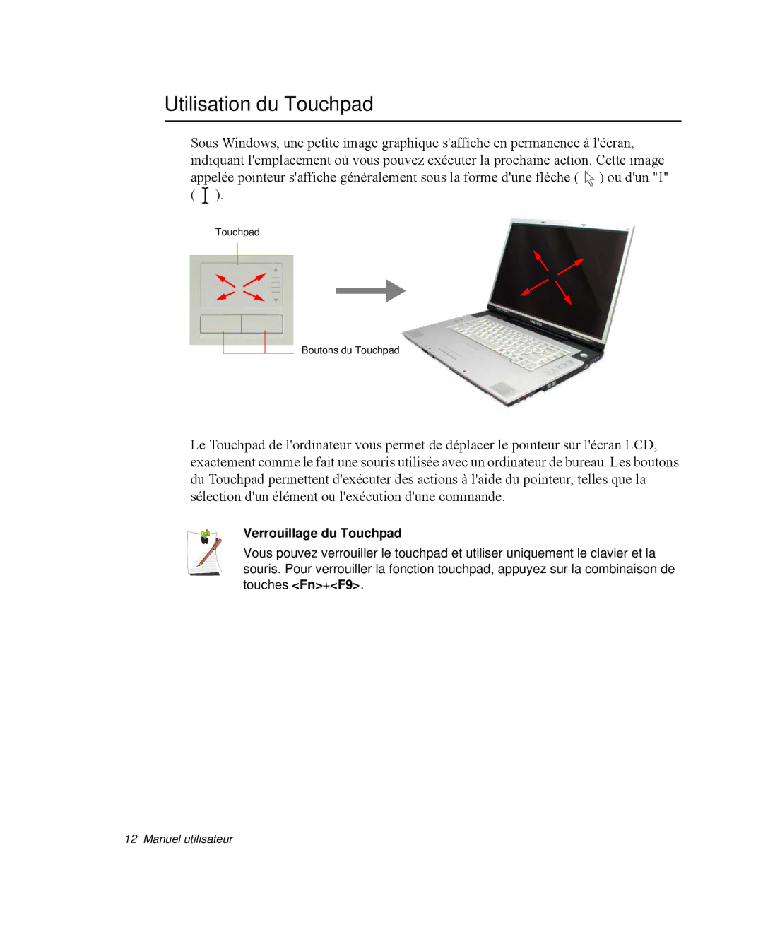 Samsung NP-M55G000/SEF, NP-M55T000/SEF, NP-M55C000/SEF manual Utilisation du Touchpad, Verrouillage du Touchpad 