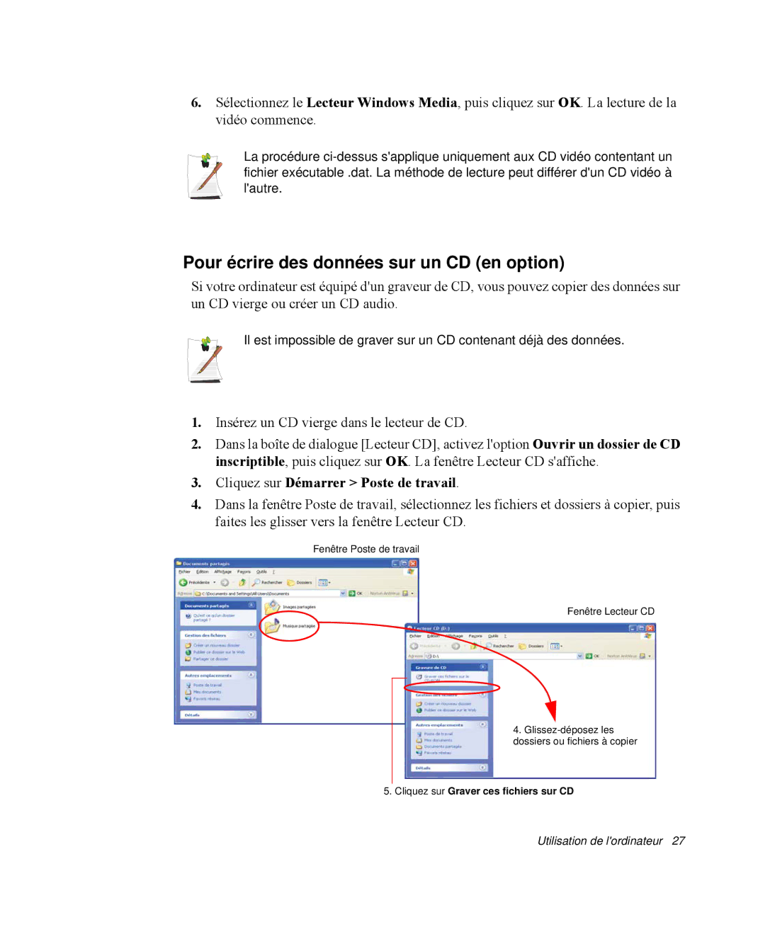 Samsung NP-M55G000/SEF, NP-M55T000/SEF Pour écrire des données sur un CD en option, Cliquez sur Démarrer Poste de travail 