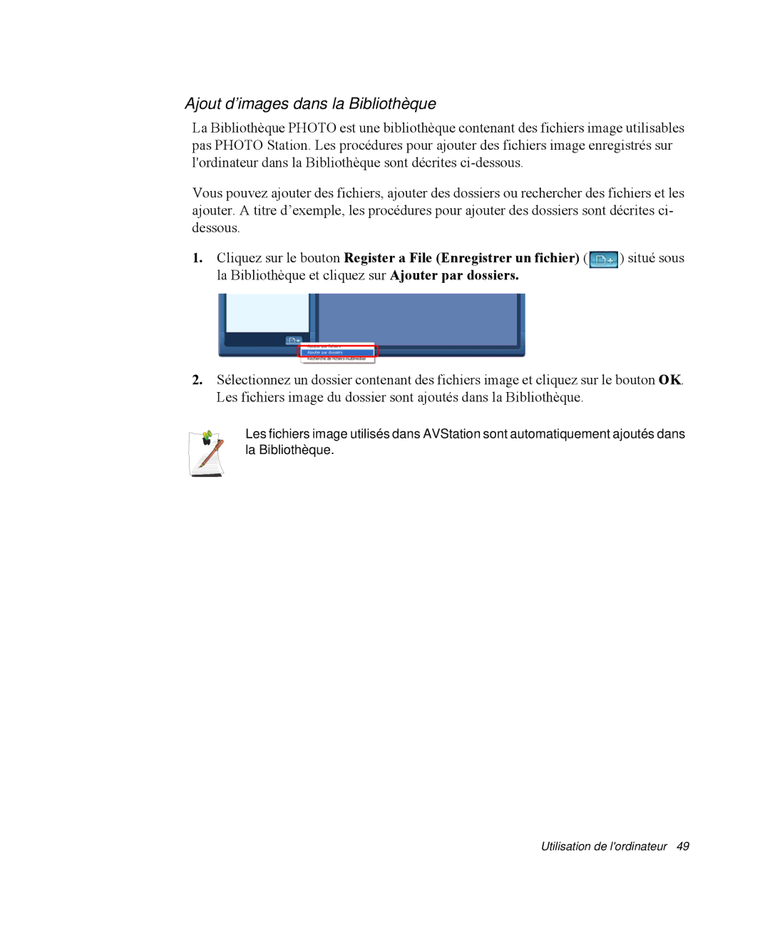 Samsung NP-M55T000/SEF, NP-M55C000/SEF, NP-M55G000/SEF manual Ajout d’images dans la Bibliothèque 