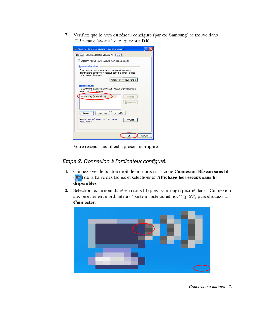 Samsung NP-M55C000/SEF, NP-M55T000/SEF, NP-M55G000/SEF manual Etape 2. Connexion à lordinateur configuré, Disponibles 