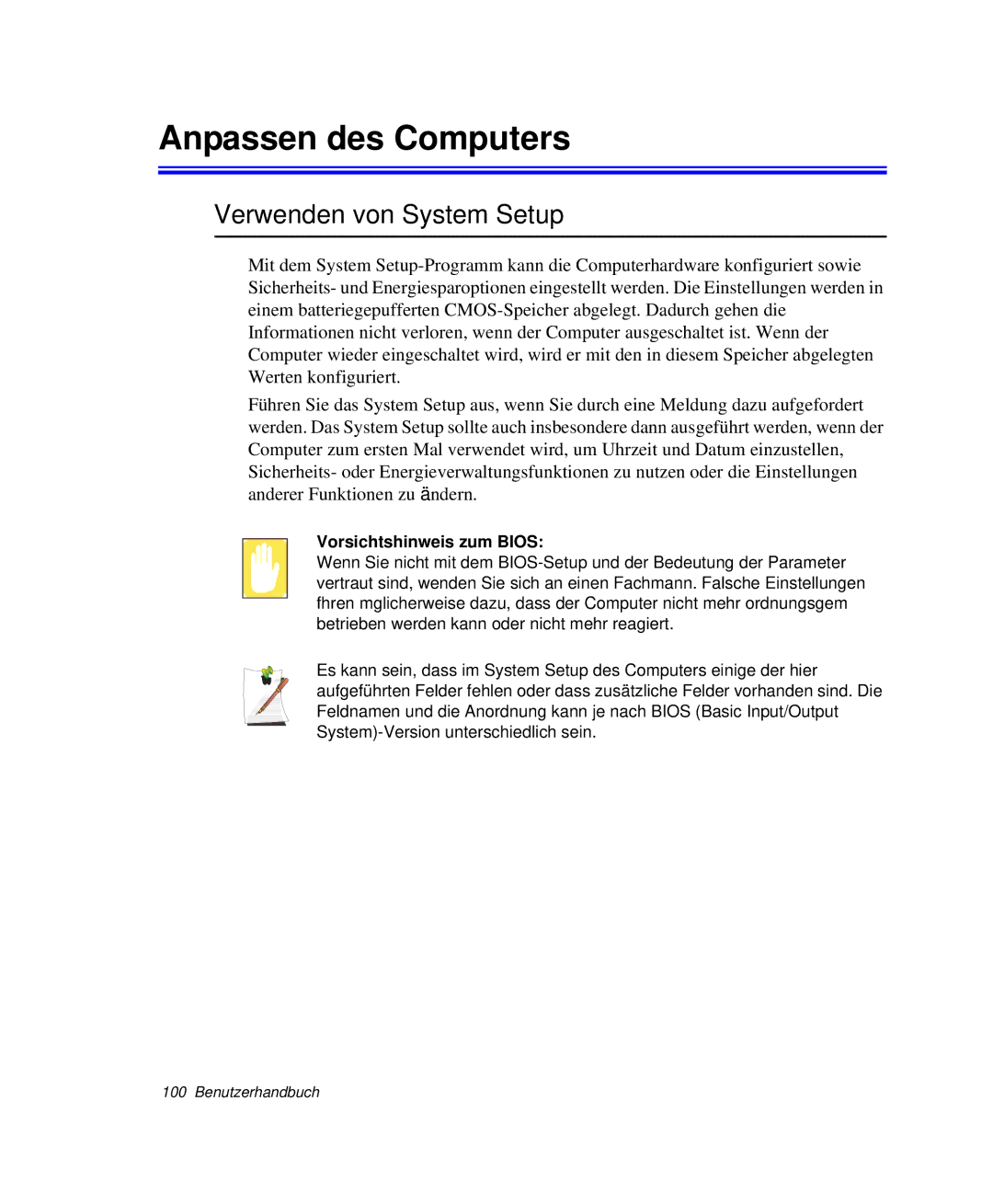 Samsung NP-M55T000/SEG, NP-M55C000/SEG manual Anpassen des Computers, Verwenden von System Setup, Vorsichtshinweis zum Bios 