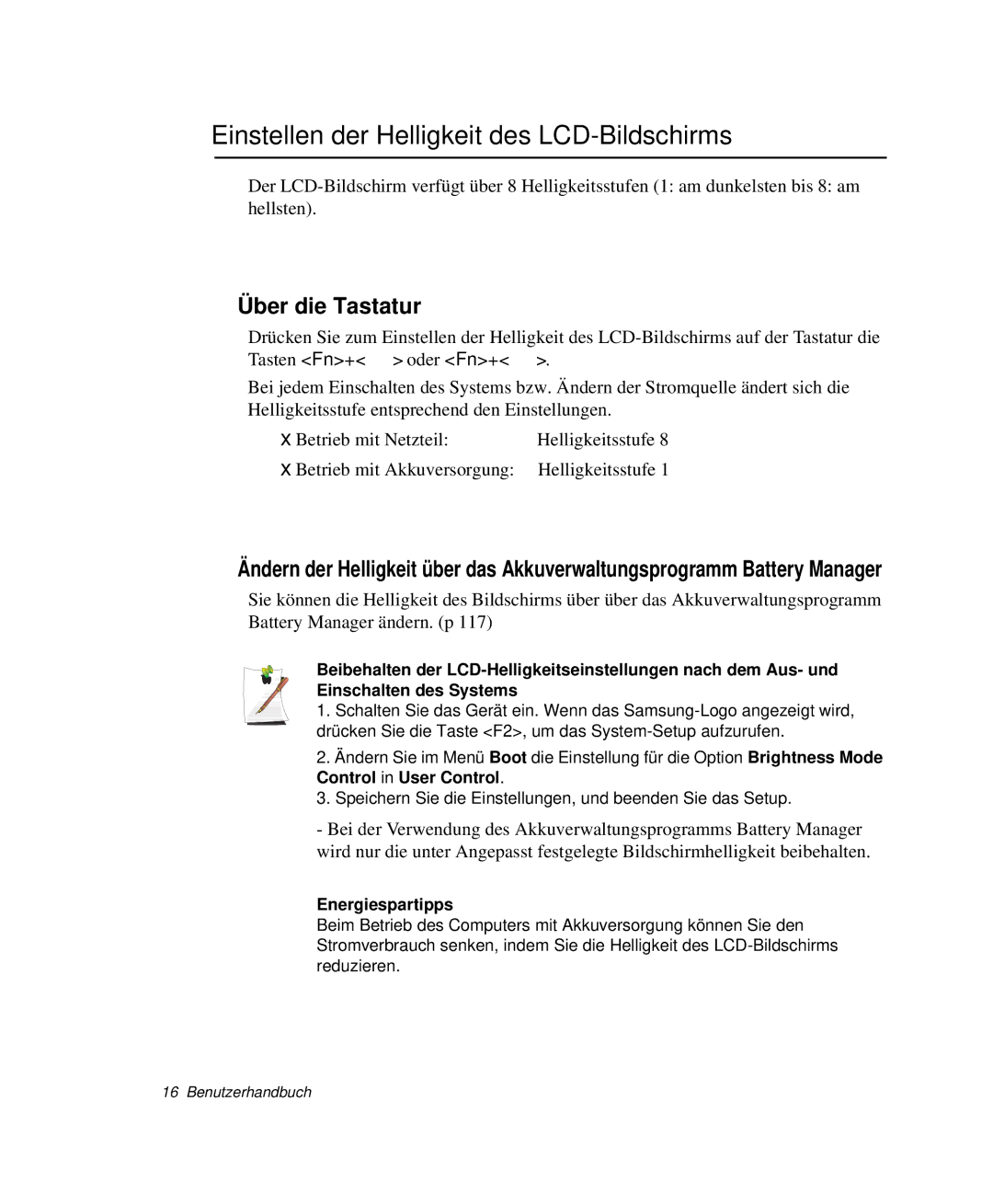 Samsung NP-M55T000/SEG, NP-M55C000/SEG Einstellen der Helligkeit des LCD-Bildschirms, Über die Tastatur, Energiespartipps 