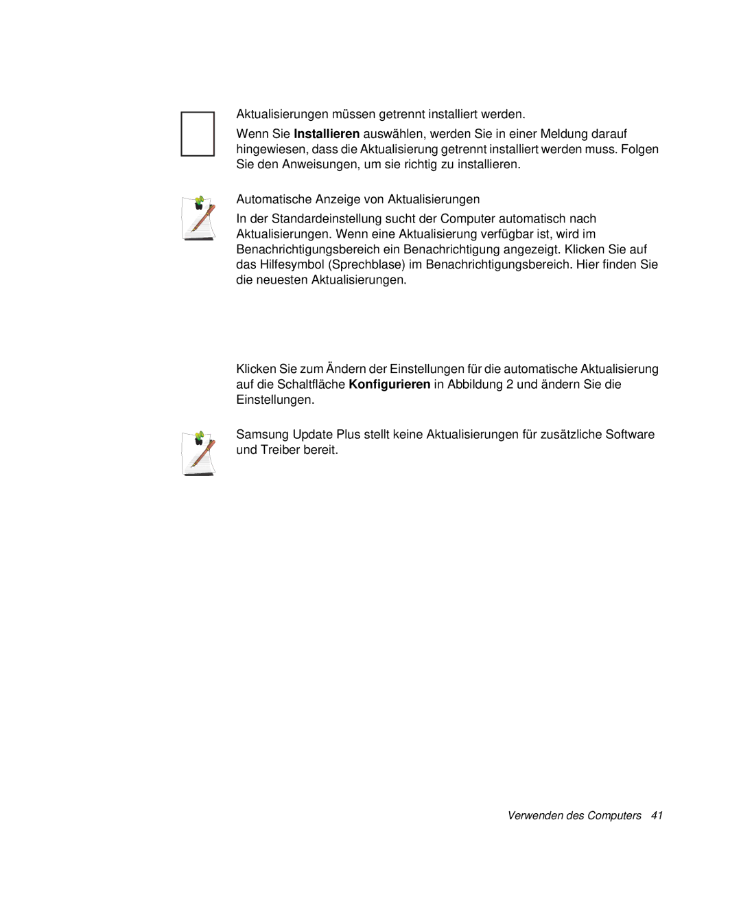 Samsung NP-M55C000/SEG, NP-M55T000/SEG, NP-M55T001/SEG, NP-M55T002/SEG manual Verwenden des Computers 