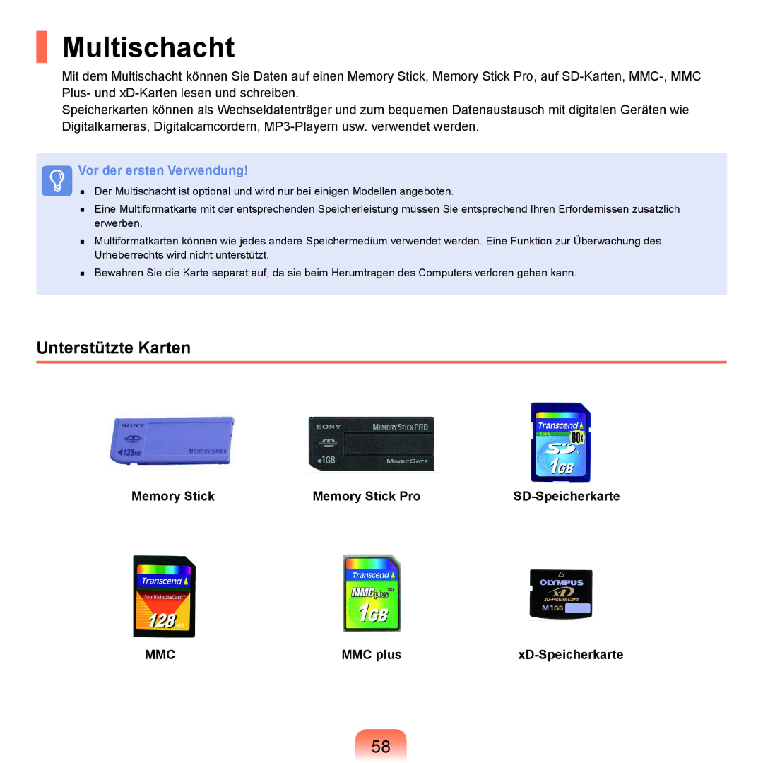 Samsung NP-M60A003/SEG, NP-M60A000/SEG Multischacht, Unterstützte Karten, Memory Stick Memory Stick Pro SD-Speicherkarte 