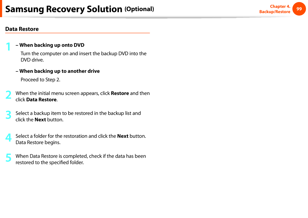 Samsung NP-N130-HAV1IT, NP-N130-KA02FR, NP-N140-JA01FR manual When backing up to another drive, Click Data Restore 