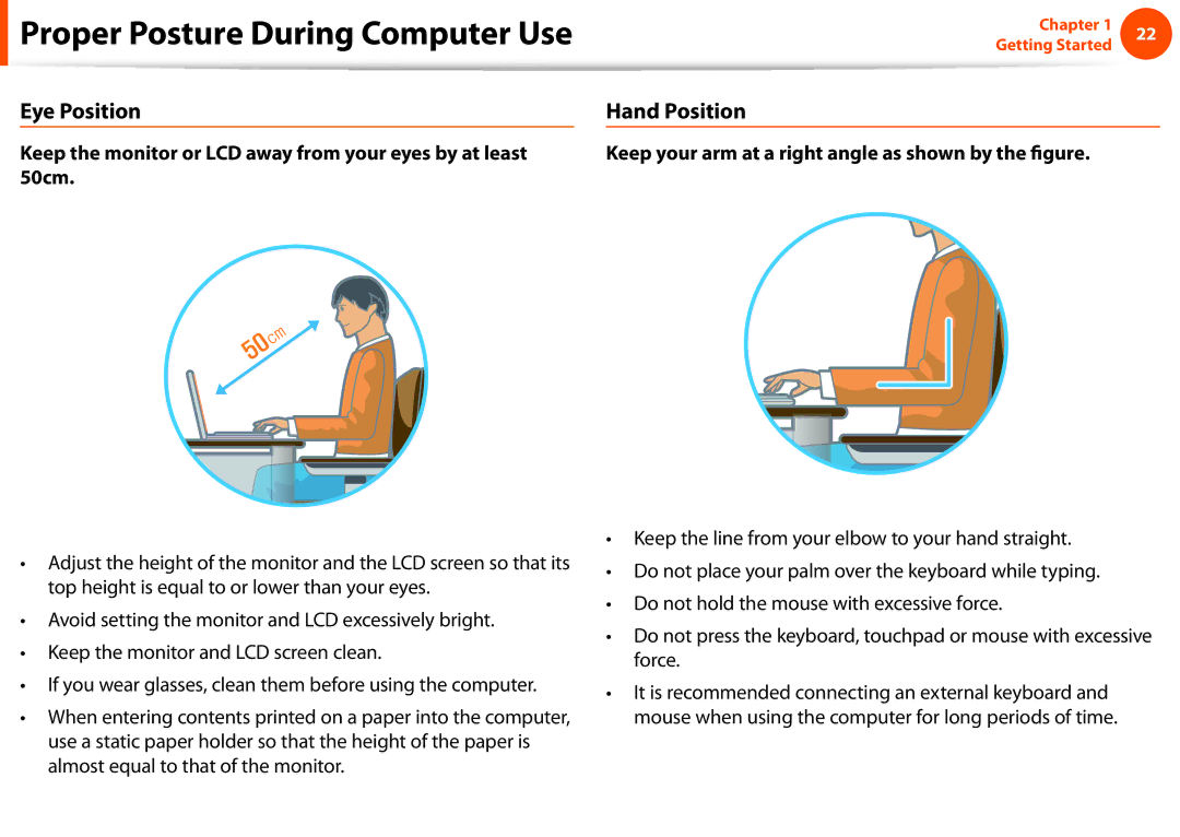 Samsung NP-N210-JP01FR, NP-N130-KA02FR Eye Position, Hand Position, Keep your arm at a right angle as shown by the figure 