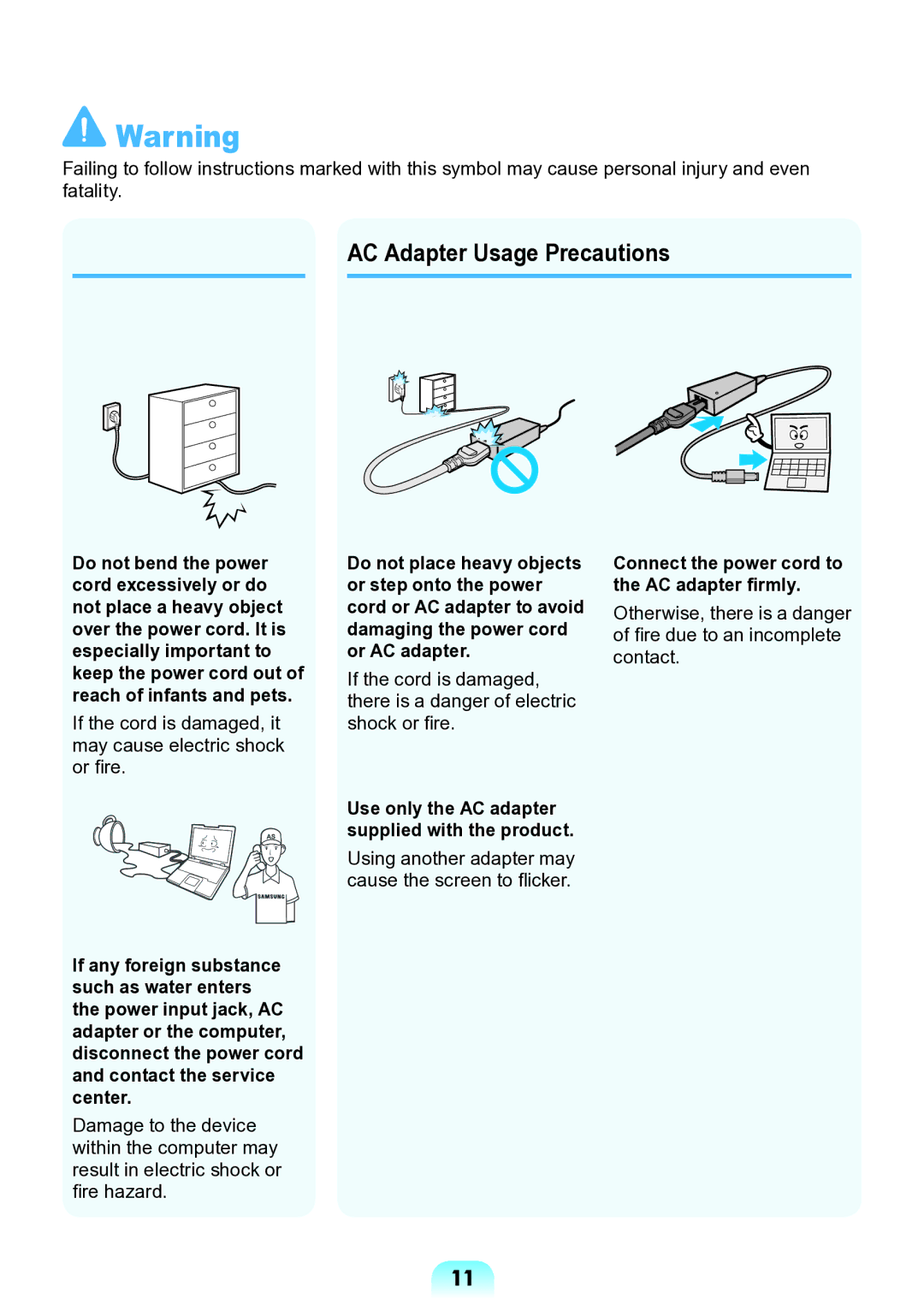 Samsung NP-N138-DA01RU manual AC Adapter Usage Precautions, Connect the power cord to the AC adapter firmly 