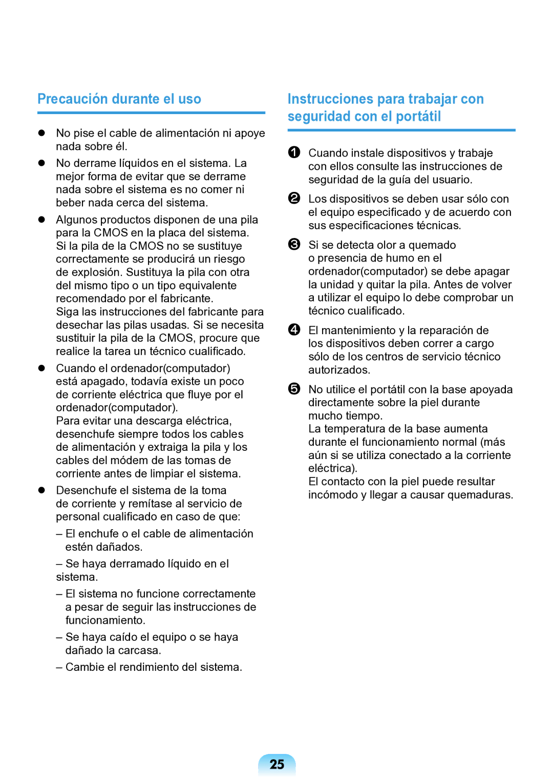 Samsung NP-N148-DPZ1ES manual Precaución durante el uso, Instrucciones para trabajar con seguridad con el portátil 