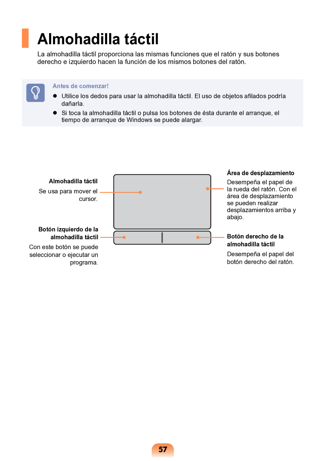 Samsung NP-N148-DPZ1ES, NP-N148-DPZ2ES, NP-N148-DPZ3ES, NP-N143-APZ1ES manual Almohadilla táctil, Área de desplazamiento 