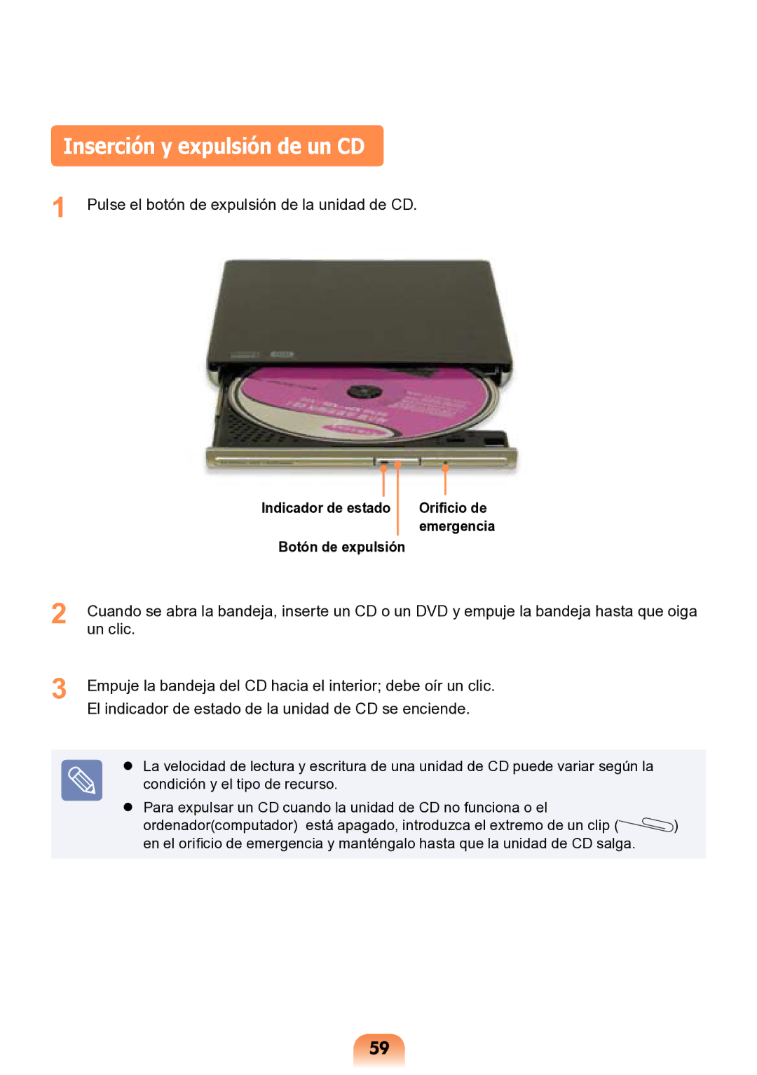 Samsung NP-N143-APZ1ES, NP-N148-DPZ2ES, NP-N148-DPZ1ES, NP-N148-DPZ3ES manual Inserción y expulsión de un CD, Orificio de 