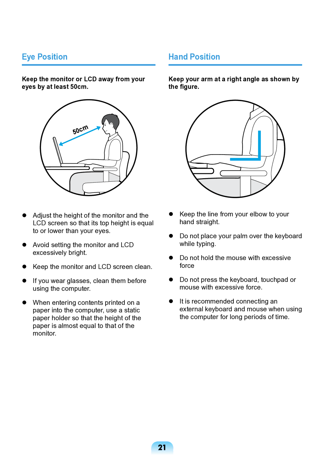 Samsung NP-ND10-DB01RU manual Eye Position Hand Position, Keep your arm at a right angle as shown by the figure 