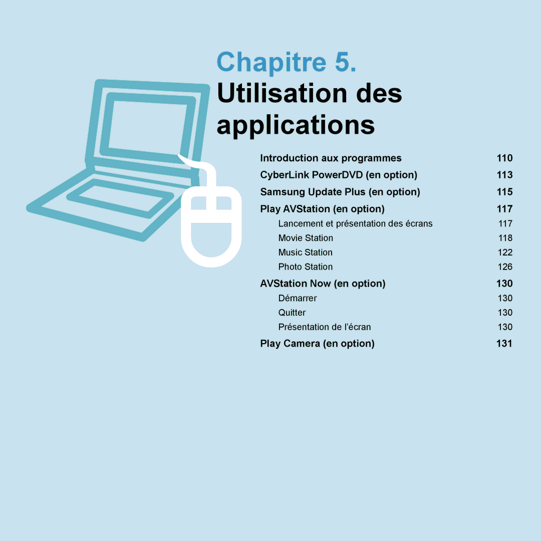 Samsung NP-P200BM/DE, NP-P200-F000DE, NP-P200-FA01FR, NP-P200-XA01FR, NP-P200-RA01FR Chapitre 5. Utilisation des applications 