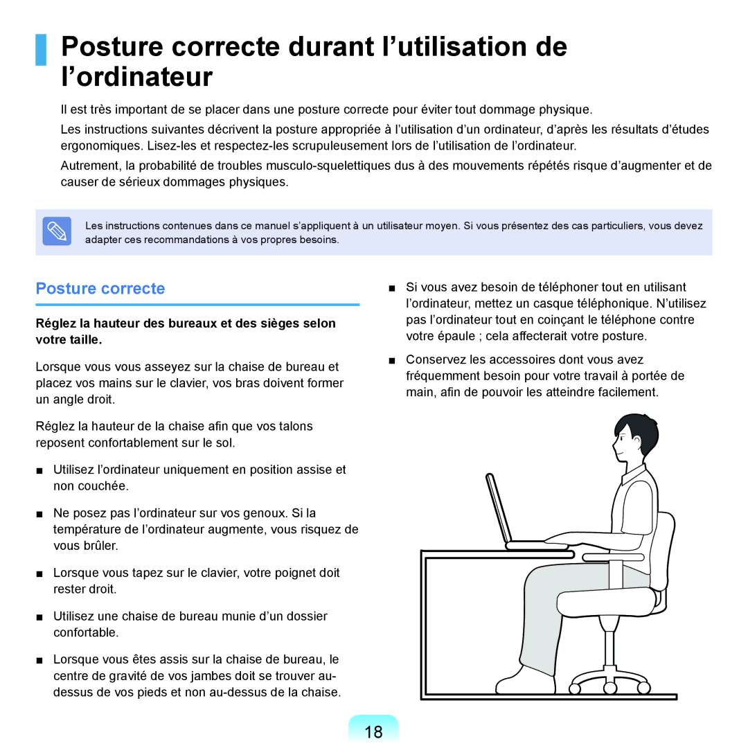 Samsung NP-P200-FA03FR, NP-P200BM/DE, NP-P200-F000DE, NP-P200-FA01FR Posture correcte durant l’utilisation de l’ordinateur 