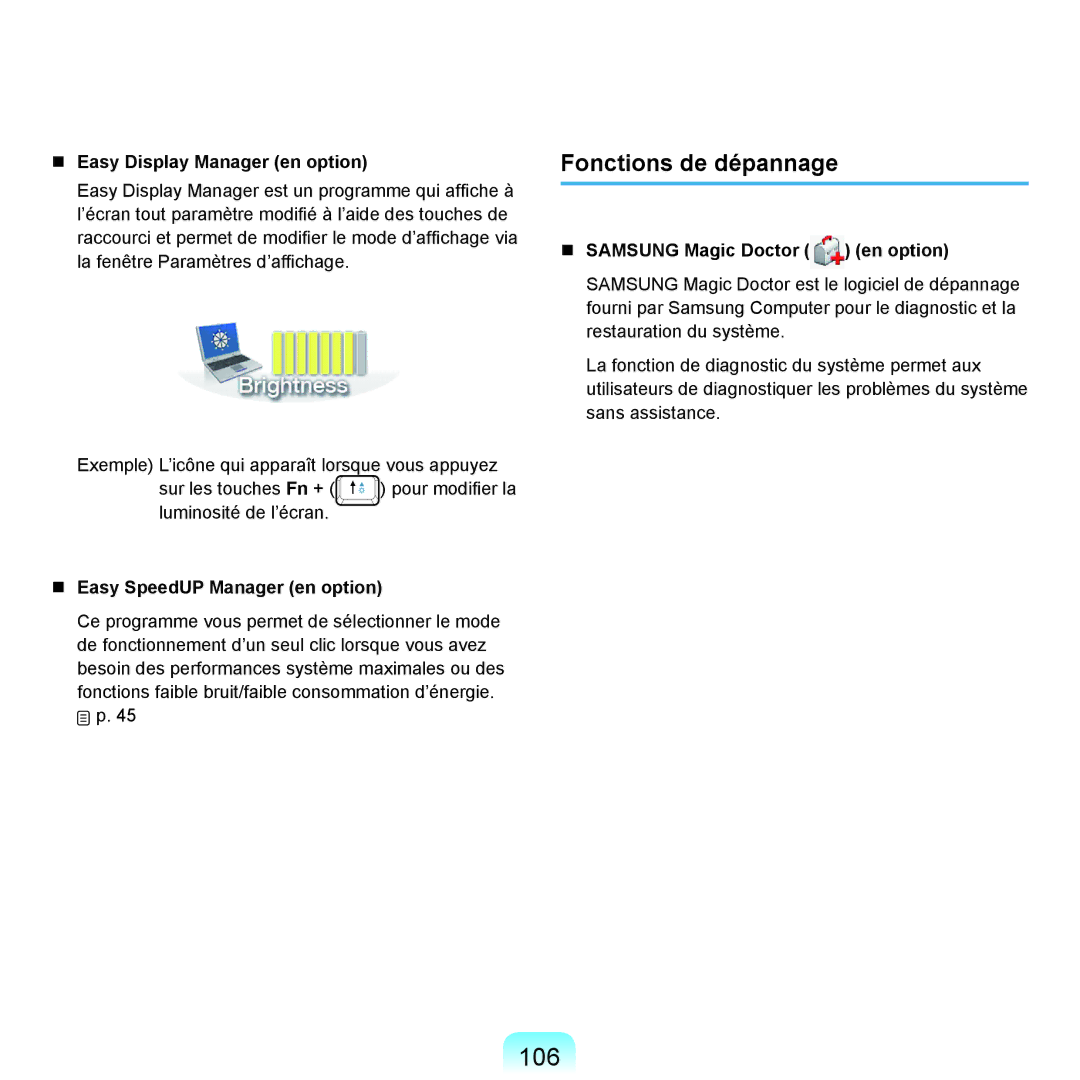 Samsung NP-P200-FA03FR 106, Fonctions de dépannage,  Easy Display Manager en option,  Easy SpeedUP Manager en option 