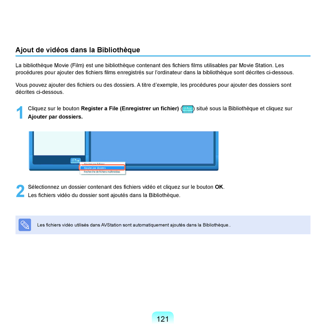 Samsung NP-P200-F000DE, NP-P200BM/DE, NP-P200-FA01FR manual 121, Ajout de vidéos dans la Bibliothèque, Ajouter par dossiers 