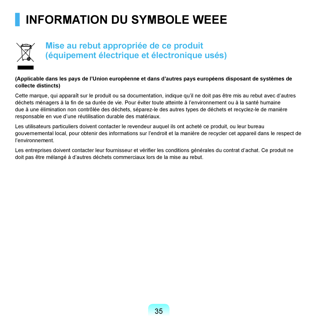 Samsung NP-P200-XA01FR, NP-P200BM/DE, NP-P200-F000DE, NP-P200-FA01FR, NP-P200-RA01FR, NP-P200BM/FR Information DU Symbole Weee 