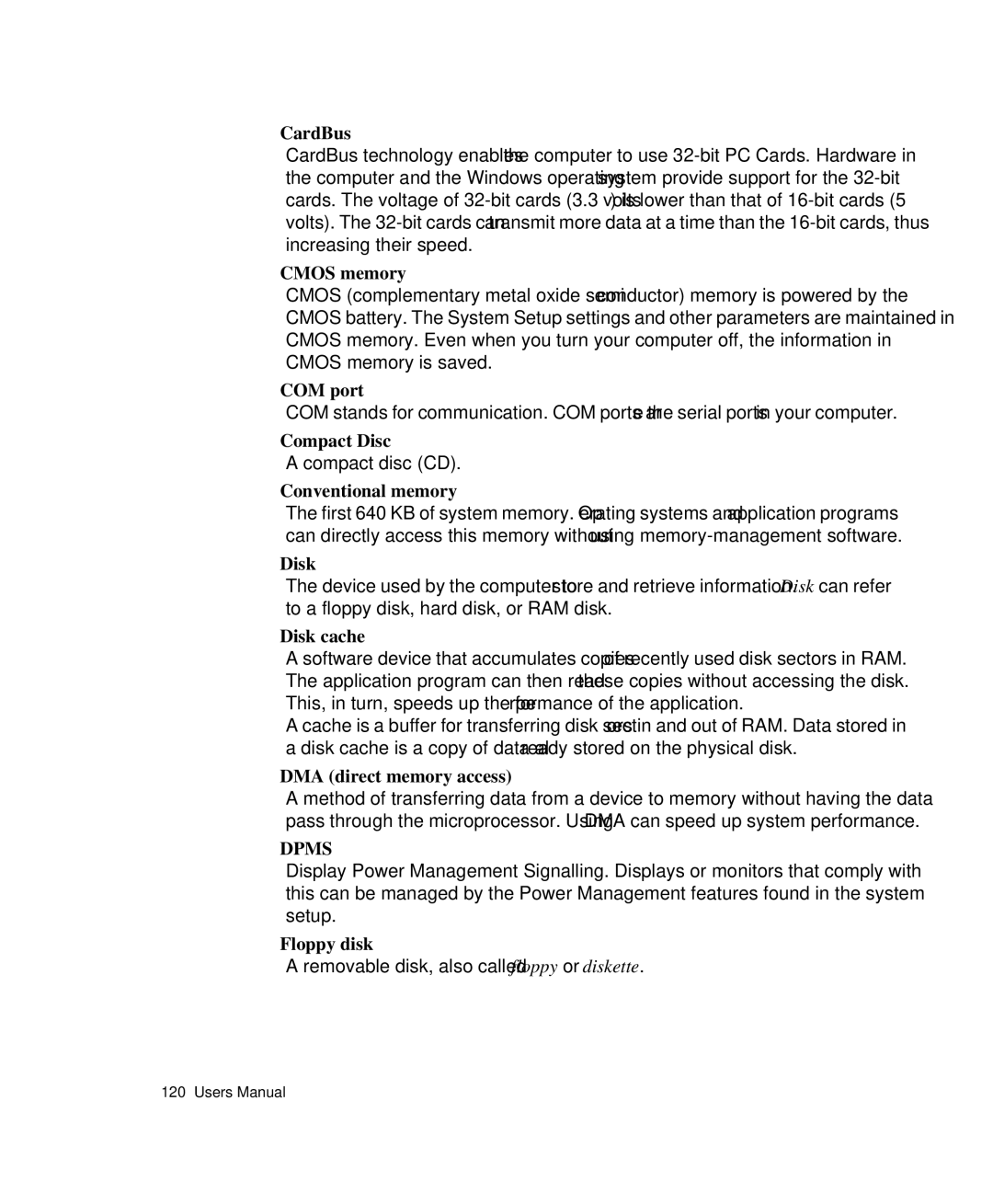 Samsung NP-P29K001/SEB CardBus, Cmos memory, COM port, Compact Disc, Conventional memory, Disk cache, Floppy disk 